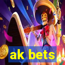 ak bets